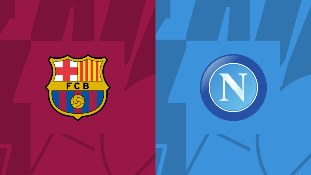 Soi kèo nhà cái Barcelona vs Napoli 3h ngày 13/3: Blaugrana bước tiếp
